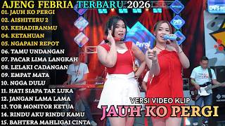 Download lagu JAUH KO PERGI - AISHITERU 2 - NGAPAIN REPOT _ AJAENG FEBRIA ALBUM WARNA WARNI MUSIC TERBARU 2026 mp3