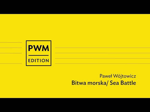 Dziecięca kameralistyka online i w domu | Paweł Wójtowicz  – „Bitwa morska”