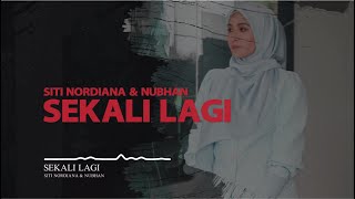 Download lagu 🔴 Siti Nordiana & Nubhan | Sekali Lagi mp3