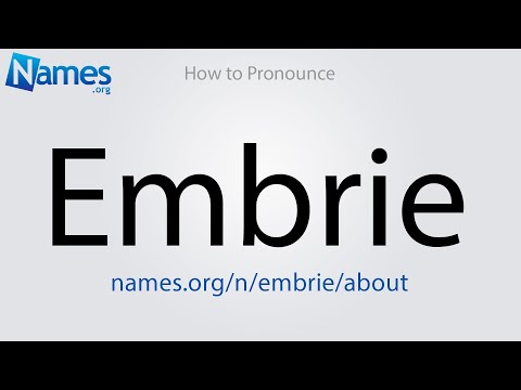 How to Pronounce Embrie
