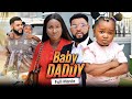BABY DADDY (Full Movie) Ebube Obio/Sonia Uche/Stephen Trending 2022 Nigerian Nollywood Movie