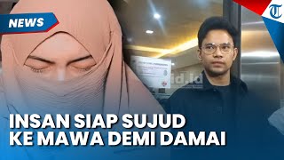Terancam Pidana, Insan Siap Sujud ke Mawa agar Damai, Curiga Ada Penghasut ke sang Istri
