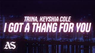 Trina - I Got A Thang For You (Lyrics)