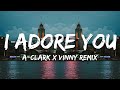 HUGEL x Topic x Arash x Daecolm - I Adore You (A-Clark x VINNY Remix) ]Lyrics]
