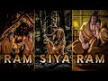 Ram Siya Ram Song Status Ram Sita WhatsApp Status Ramayana Status Ram Jaishreeram Sitaram
