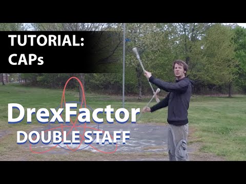 Beginner Double Staff Tutorial: CAPs