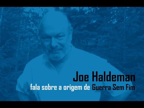 Joe Haldeman fala sobre a origem de Guerra Sem Fim