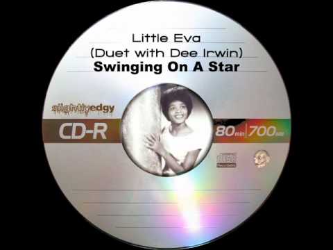 Little Eva (with Dee Irwin) - Swinging On A Star