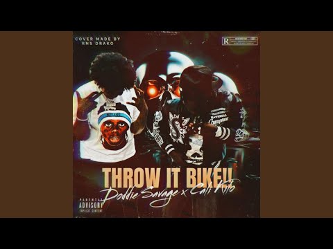 Throw it Bike (feat. Cali kilo)