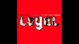 Keyshia Cole   Loyal Feat  Da Brat, Mila J, K  Michelle &amp; Lil Mo Remix