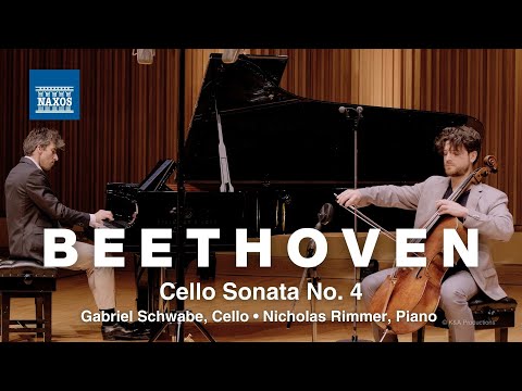Beethoven: Cello Sonata No. 4 in C Major, Op. 102, No. 1 by Gabriel Schwabe & Nicholas Rimmer