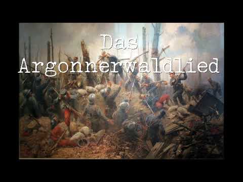 Soldatenlied Argonnerwald / Argonnerwaldlied