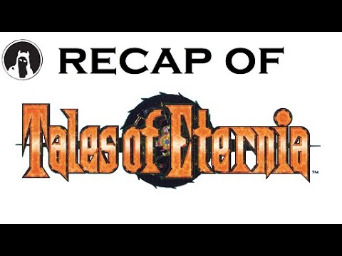 The ULTIMATE Recap of Tales of Eternia (RECAPitation) #talesofeternia #talesof #talesofdestinyii
