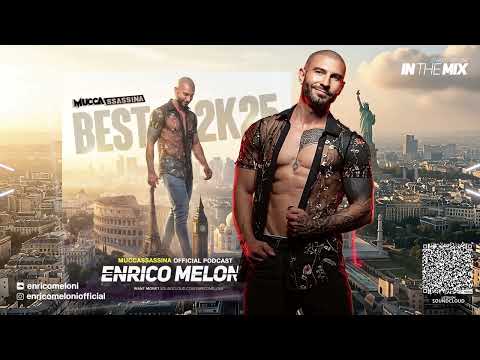 ENRICO MELONI - Best Of 2K25 - In The Mix #91 2025