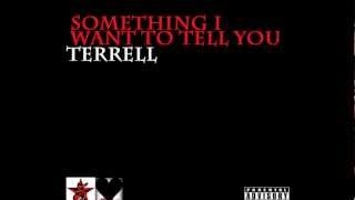 Something I Want To Tell You - Terrell [FOUND  PROMO]