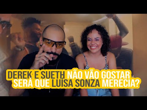 DEREK feat. SUETH - Luísa Sonza | NA ATIVIDADE REACT #259