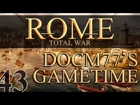 Docm77´s Gametime - Rome: Total War #43 - Pontic Remains