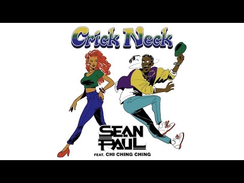 Sean Paul - Crick Neck (Official Audio) ft. Chi Ching Ching