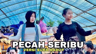 Download lagu PECAH SERIBU VERSI LAGU SUKU BADUY DUET MAUT GADIS... mp3