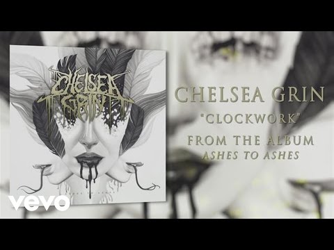 Chelsea Grin - Clockwork (audio)