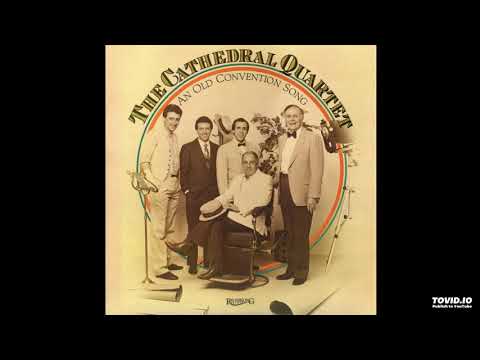 An Old Convention Song LP - The Cathedral Quartet (1985) [Full Album]