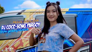 Download lagu DJ COCO SONG PARGOY STYLE GEDANG KLUTHUK mp3 Download lagu DJ COCO SONG PARGOY STYLE GEDANG KLUTHUK mp3
