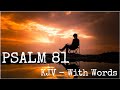 Psalm 81|| Sing Aloud Unto God Our Strength || King James Version