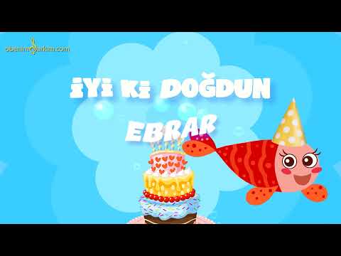 İyi ki Doğdun EBRAR - İsme Özel Kırmızı Balık Doğum Günü Şarkısı