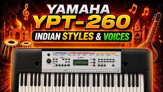 Video thumbnail for Yamaha YPT 260 Indian Styles and Indian voices by Rockstar Music Store