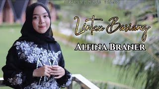 Download lagu Alfina Braner - Lintau Basiang mp3