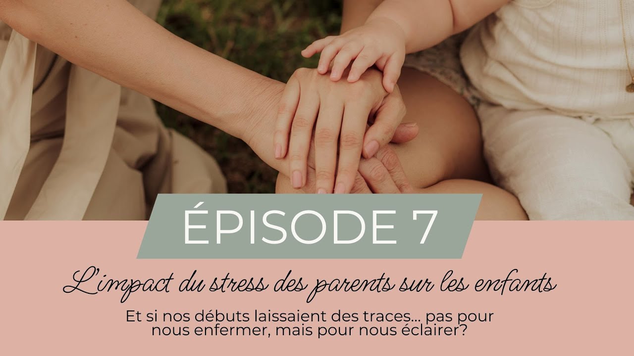 L'impact du stress des parents sur les enfants