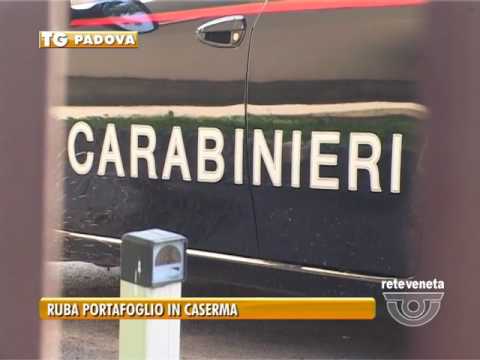 TG PADOVA (18/02/2017) - RUBA PORTAFOGLIO IN CASERMA