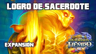 🖥️✅ [GUÍA LOGROS EXPANSIÓN] Sacerdote - Los Portales del Tiempo | Hearthstone en Español