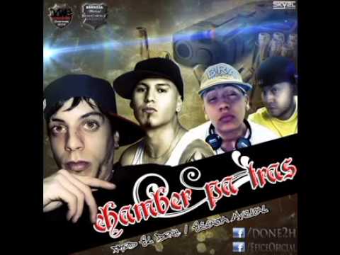 el Done Ft Feice ,Naza & True Voice - Chamber Pa Tras (PREVIEW 1MINUTO)