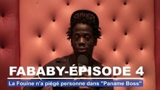 Fababy : La Fouine n&#39;a piégé personne dans Paname Boss