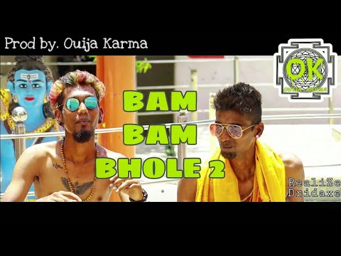 RealiZe - Bam Bam Bhole "2" ft. DRIDAXE |OFFICIAL VIDEO|