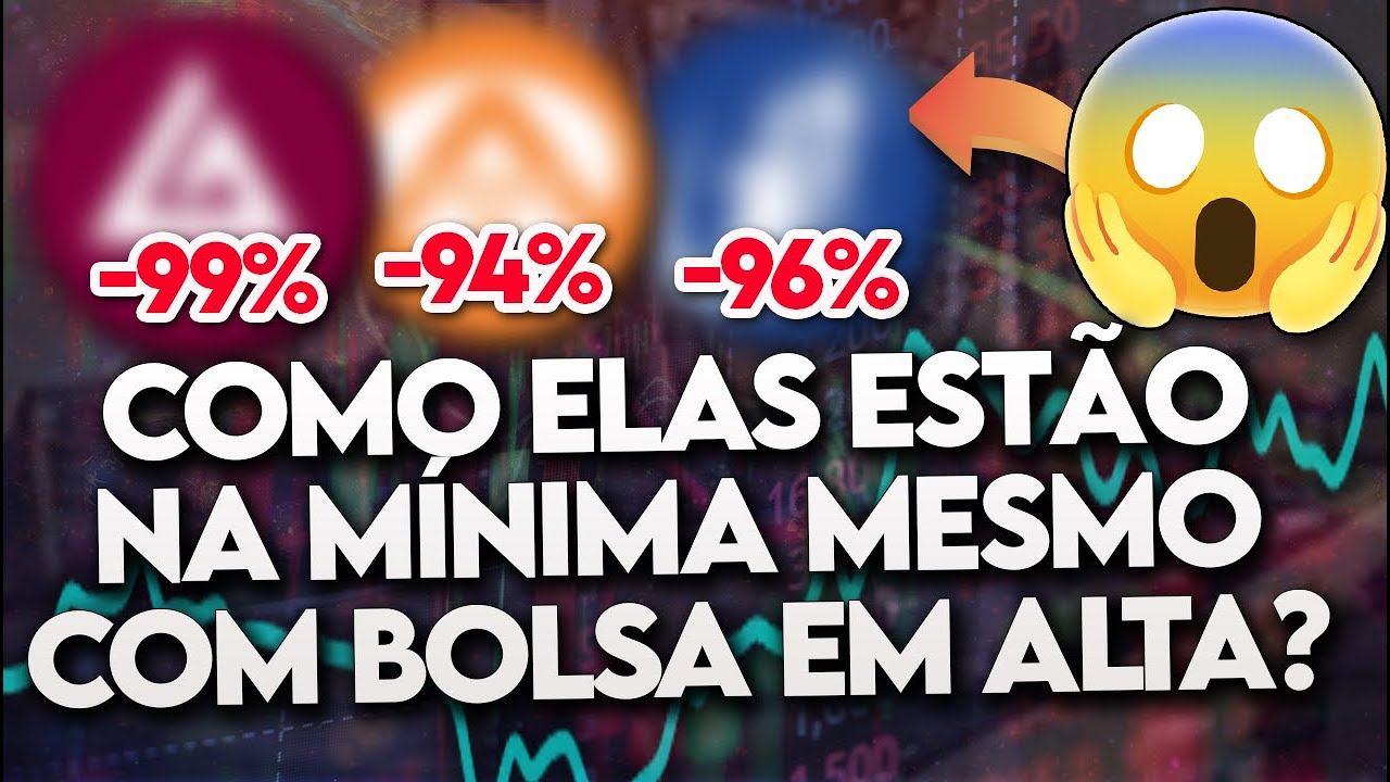 5 AÇÕES que BATERAM a SUA MÍNIMA de SEMPRE! (MESMO com BOLSA na MÁXIMA?) - TOP 5