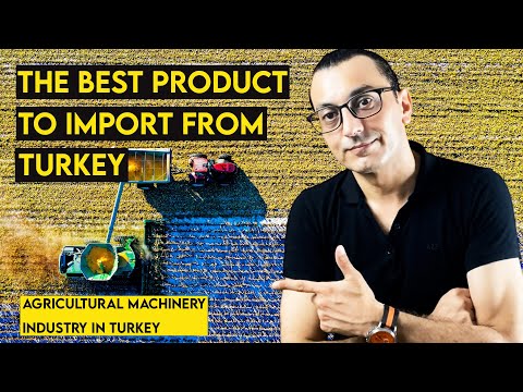 , title : 'THE BEST PRODUCT TO IMPORT FROM TURKEY | Agricultural Machinery Industry in Turkey