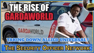The Rise of GardaWorld: Can They Take Down Allied Security