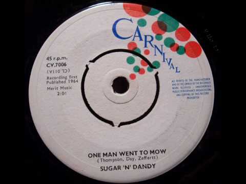 Sugar'N'Dandy - One Man Went To Mow..wmv