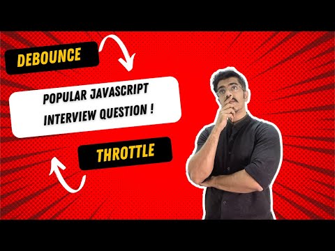 Debounce And Throttle Javascript Tutorial Popular Javascript Interview Question