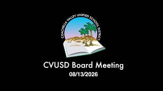 CVUSD Board Meeting 08/13/2026