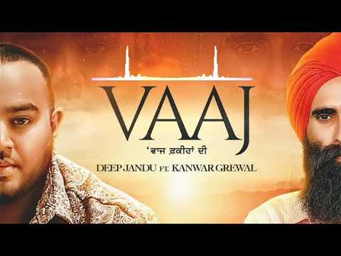 Vaaj Deep Jandu Kanwar Grewal Dhol Mix Ft Lahoria Production Letest Punjabi Remix Song