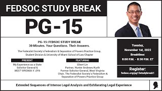 Click to play: PG-15 FedSoc Study Break: My Experience as a State Solicitor General & West Virginia v. EPA