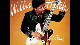 WILLIE HUTCH   ANYTHING IS POSSIBLE IF YOU BELIEVE IN LOVE