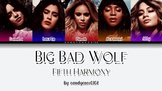 Big Bad Wolf Fifth Harmony- Letra/Tradução