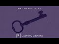 The Change in Me