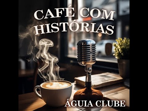 PODCAST CAFÉ COM HISTÓRIAS ( MERIELLI RIBEIRO )