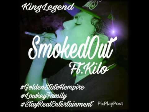 KingLegend SmokedOut Ft.Kilo