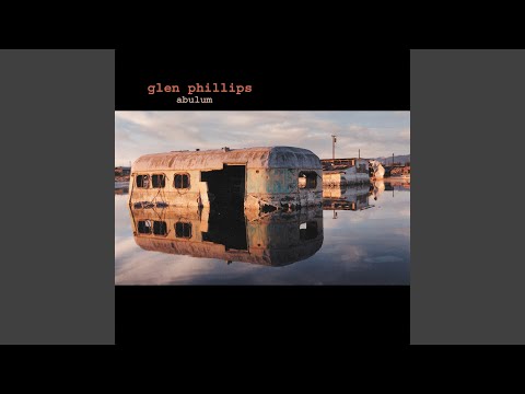 Drive By - Glen Phillips